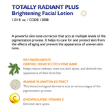TOTALLY RADIANT PLUS BRIGHTENING FACIAL LOTION 1.01 fl. oz.